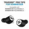 TrueGrip™ Pro for Sennheiser True Wireless - Comply Foam UK